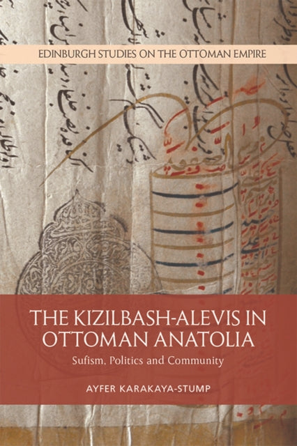 Kizilbashalevis In Ottoman Anatolia