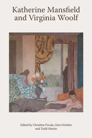 Katherine Mansfield & Virginia Woolf