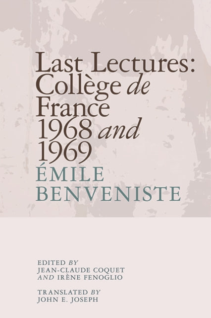 Benveniste Joseph Last Lectures