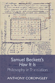 Samuel Becketts How It Is