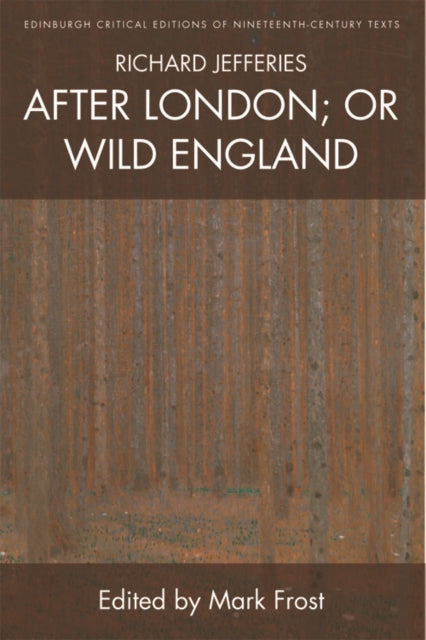 Richard Jefferies After London Or Wild E