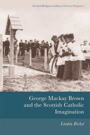 George Mackay Brown & The Scottish Catho