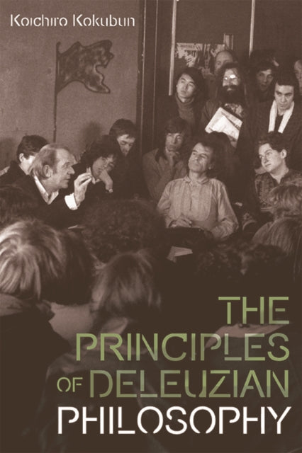 Principles Of Deleuzian Philosophy