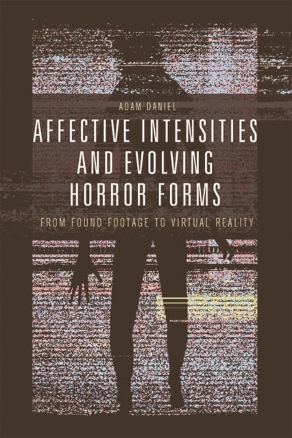 Affective Intensities & Evolving Horror