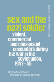 Sex & The Nazi Soldier