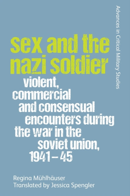 Sex And The Nazi Soldier