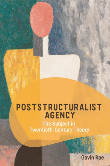 Poststructuralist Agency