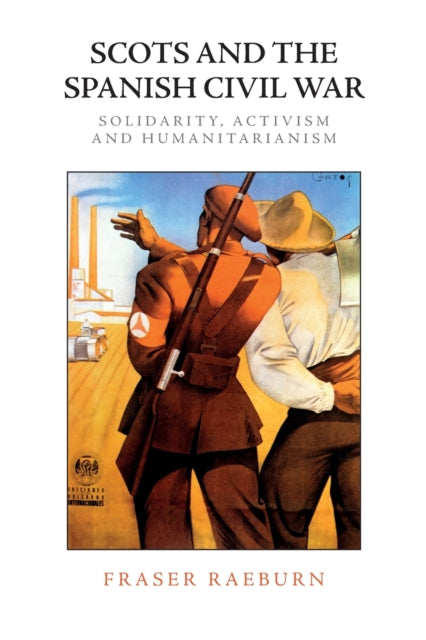 Scots And The Spanish Civil War