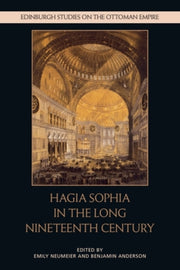 Hagia Sophia In The Long Nineteenth