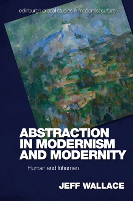 Abstraction In Modernism And Modern