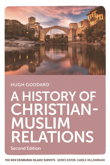 History Of Christianmuslim Relations