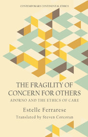 The Fragility Of Concern For Others