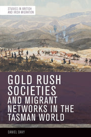Gold Rush Societies Environments A
