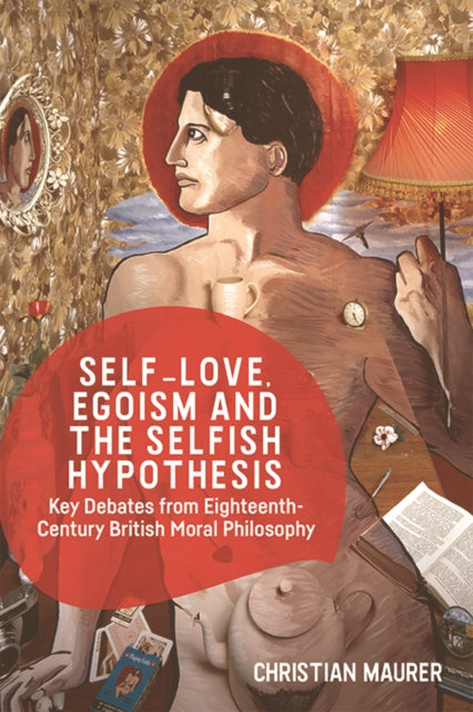 Selflove Egoism & The Selfish Hypothesis