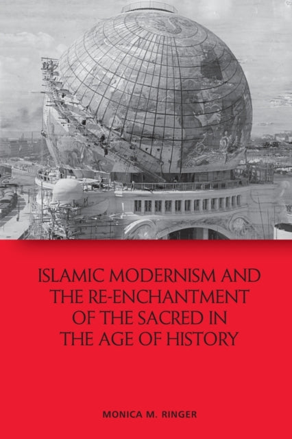 Islamic Modernism And The Re Enchan