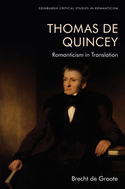 Thomas De Quincey Dark Interpreter