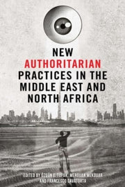 New Authoritarian Practices In The