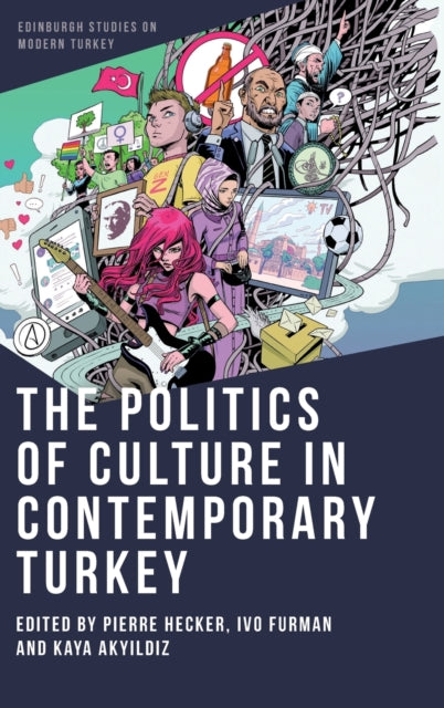 Politics Of Culture In Contemporary Turk