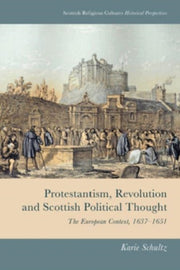 Protestantism Revolution And Scott