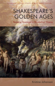 Shakespeares Golden Ages