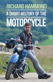 Short History Of The Motorcycle By Hammond, Richard