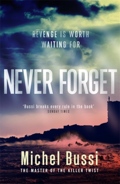Never Forget By Bussi, Michel