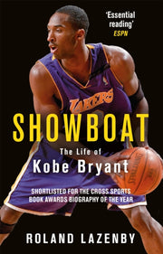 Showboat The Life Of Kobe Bryant By Lazenby, Roland