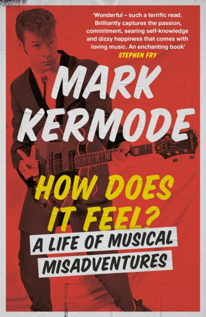 How Does It Feel By Kermode, Mark