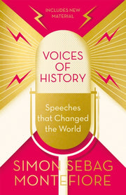 Voices Of History By Montefiore, Simon S