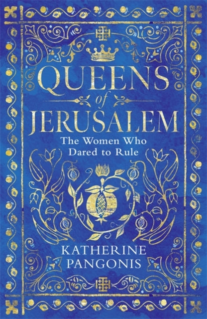 Queens Of Jerusalem