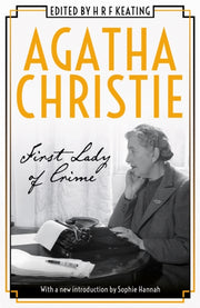 Agatha Christie First Lady Of Crime By Keating, H R F (ed)
