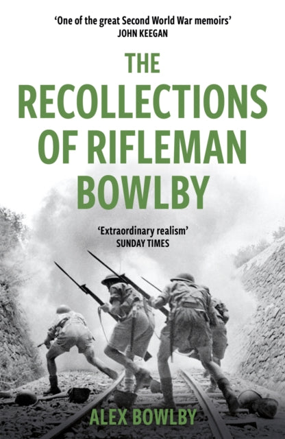 Recollections Of Rifleman Bowlby By Bowlby, Alex