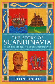 Story Of Scandinavia By Ringen, Stein