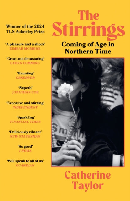 Stirrings A Memoir In Northern Time By Taylor, Catherine
