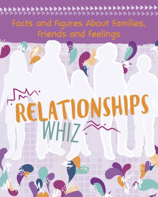 Relationships Whiz Facts & Figures About