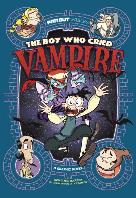 Boy Who Cried Vampire A Graphic Novel