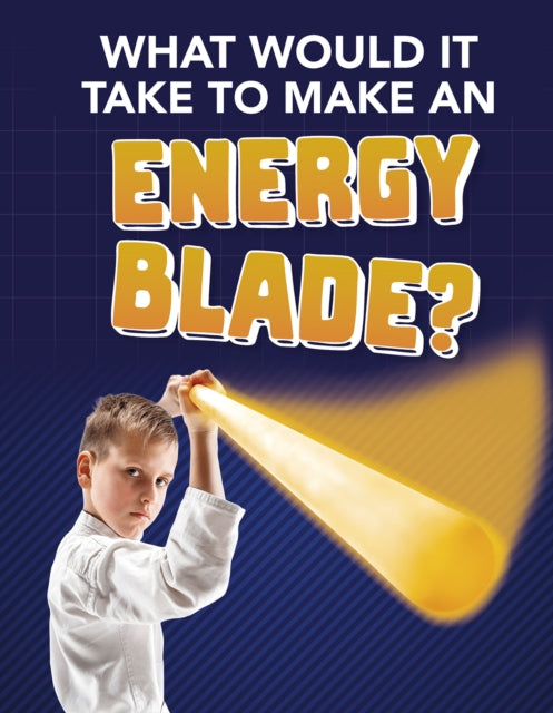 What Would It Take To Make An Energy Bla