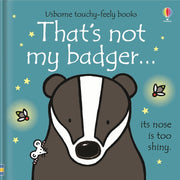 Thats Not My Badger