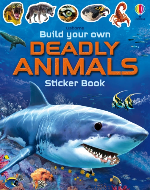 Build Your Own Deadly Animals Sticker Bk