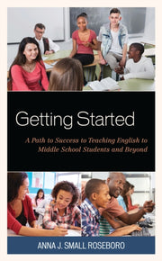 Getting Started By Anna J. Small Rosebo