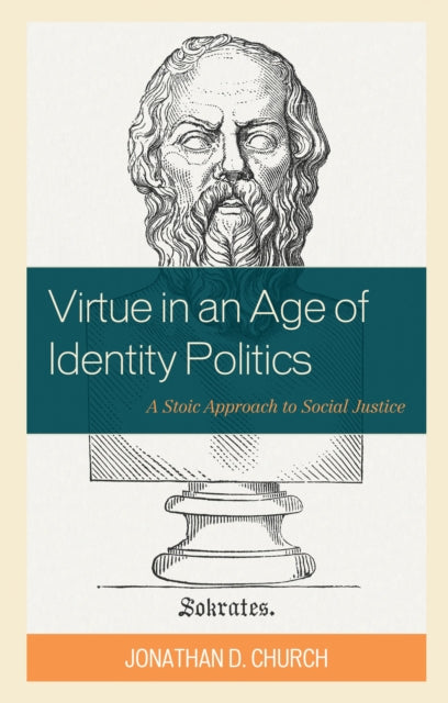 Virtue In An Age Of Identity Politics P By Virtue In An Age Of Identity Politics P