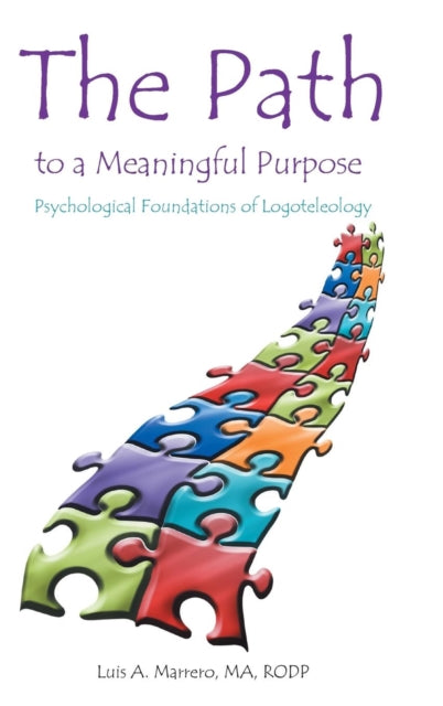 The Path To A Meaningful Purpose: Psycho