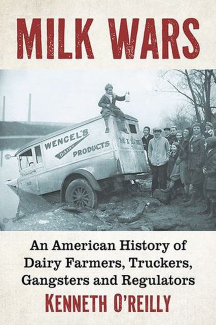 Milk Wars By Reilly, Kenneth