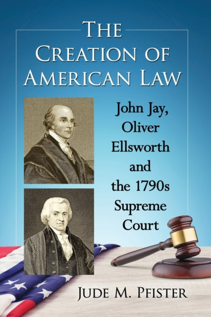 Creation Of American Law The