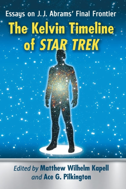 Kelvin Timeline Of Star Trek The