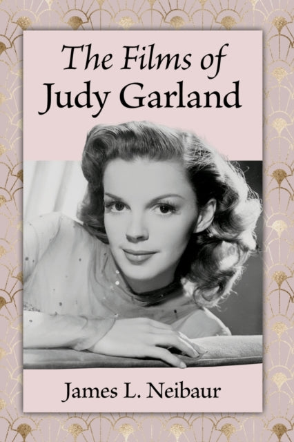 The Films Of Judy Garland