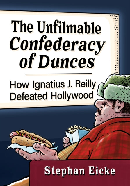 The Unfilmable Ignatius J. Reilly