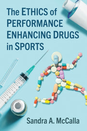 The Ethics Of Performance Enhancing Drug