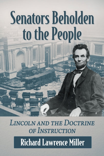 Senators Beholden To The People By Richard Lawrence Miller