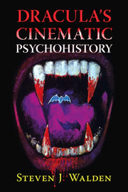 Draculas Cinematic Psychohistory